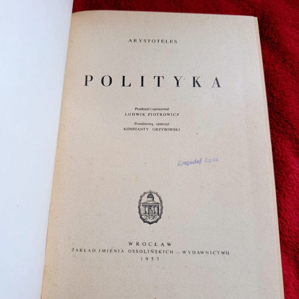 Arystoteles, "Polityka" [1953]