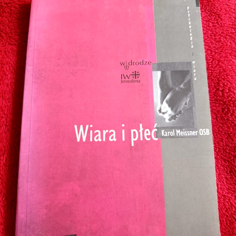 Karol Meissner OSB, "Wiara i płeć" [2003]
