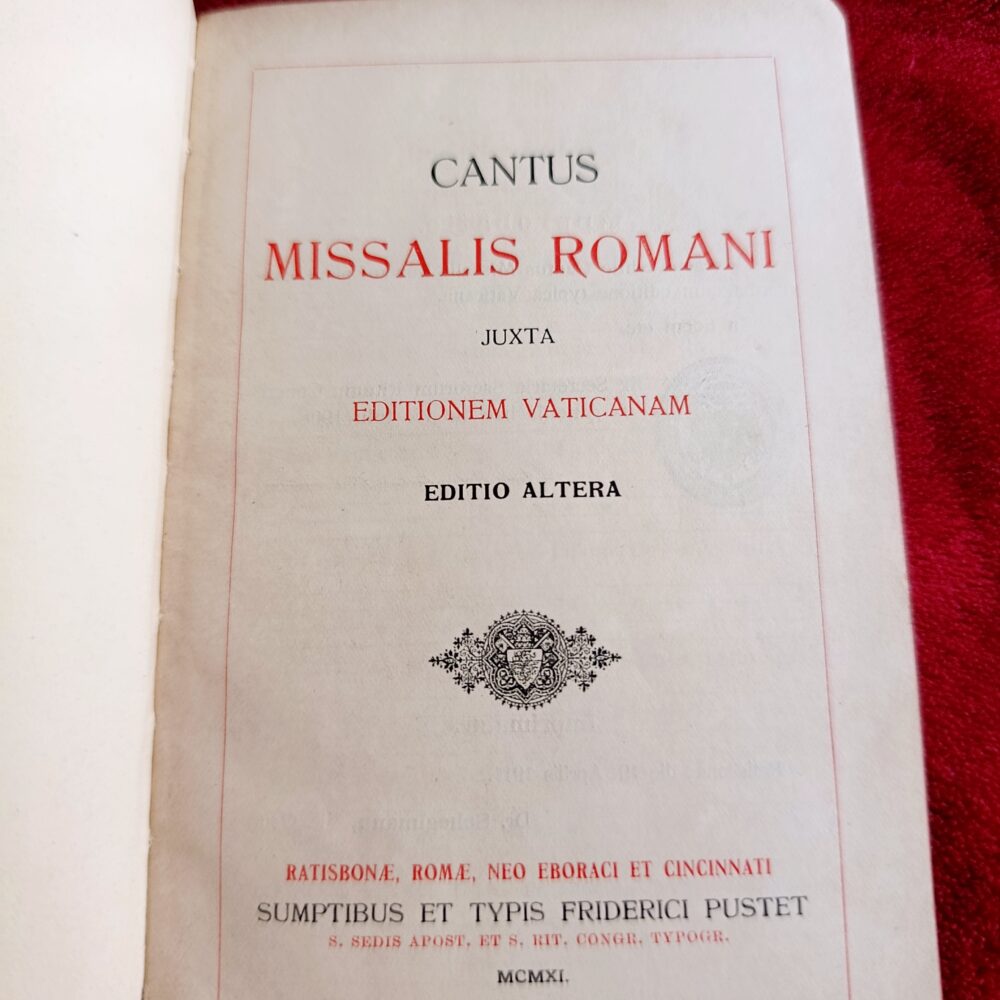 Cantus Missalis Romani juxta editionem Vaticanam [1911]