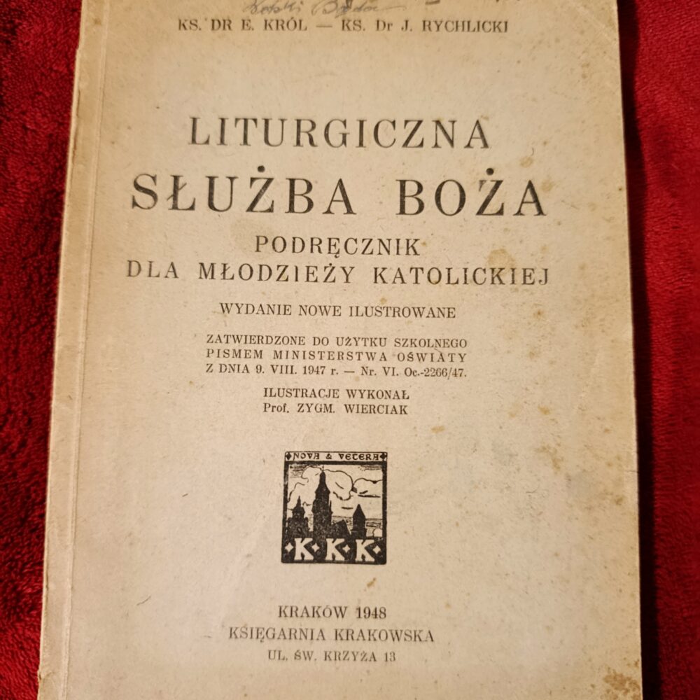 Ks. dr E. Król, ks. dr J. Rychlicki, "Liturgiczna Służba Boża" [1948]