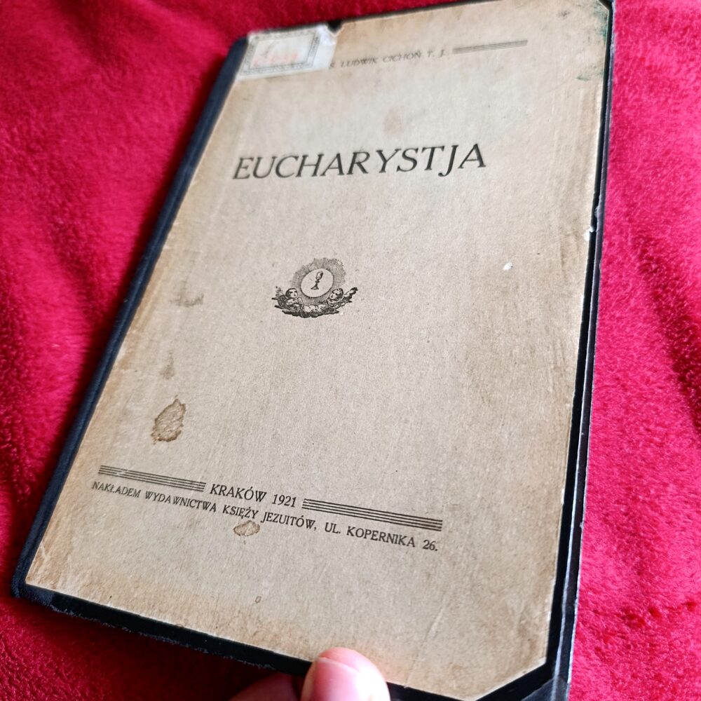 Ks. Ludwik Cichoń T. J., "Eucharystja" [1921]