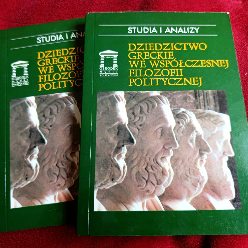 Paweł Kłoczowski (red.), "Dziedzictwo greckie we współczesnej filozofii politycznej" [2004]