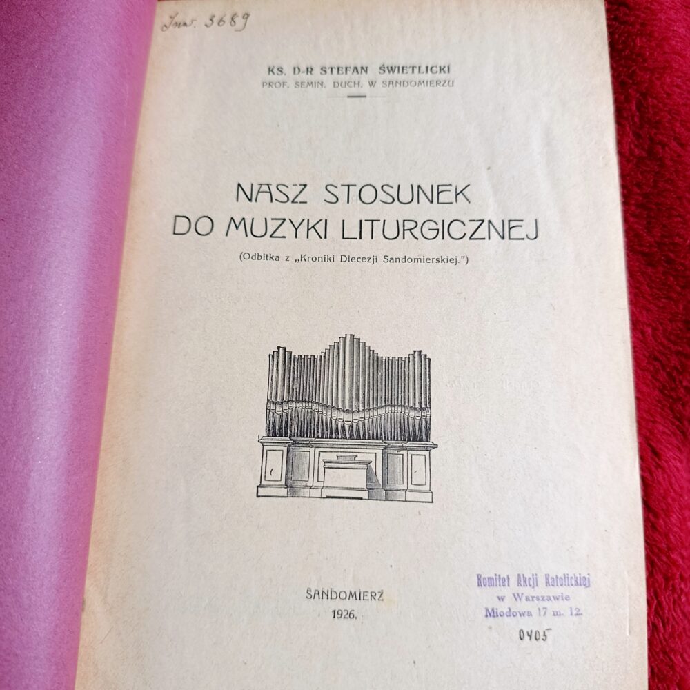 Ks. Dr. Stefan Świetlicki, "Nasz stosunek do muzyki liturgicznej" [1927]