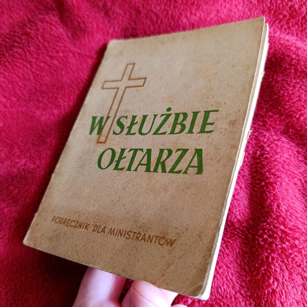 Ettensperger / Ks. Teodor Nogala, "W służbie ołtarza. Podręcznik dla ministrantów" [1948] (2)