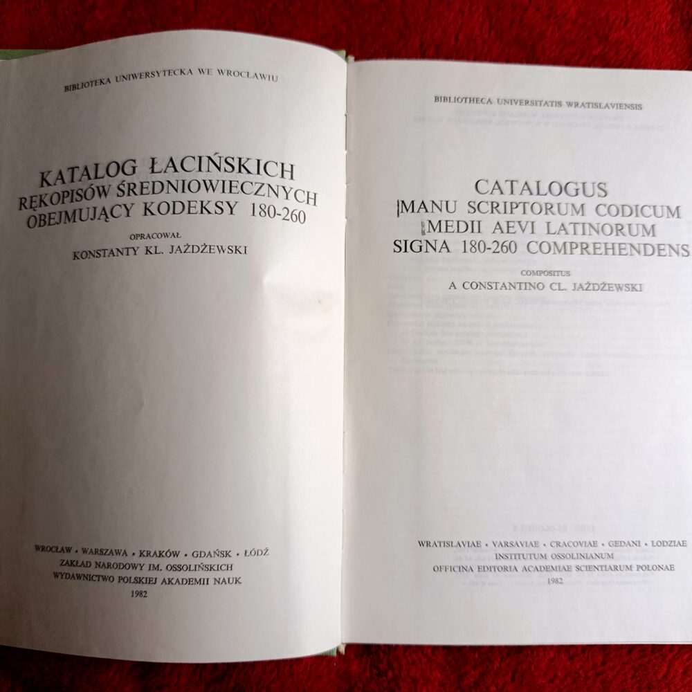 Konstanty Kl. Jażdżewski, "Katalog łacińskich rękopisów średniowiecznych obejmujących kodeksy 180-260" [1982]