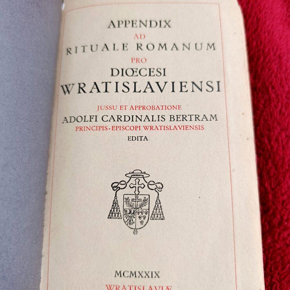 Appendix ad Rituale Romanum pro Dioecesi Wratislaviensi + Supplementum Rituum (...) pro iis parochiis Dioecesis Wratislaviensis [1929]