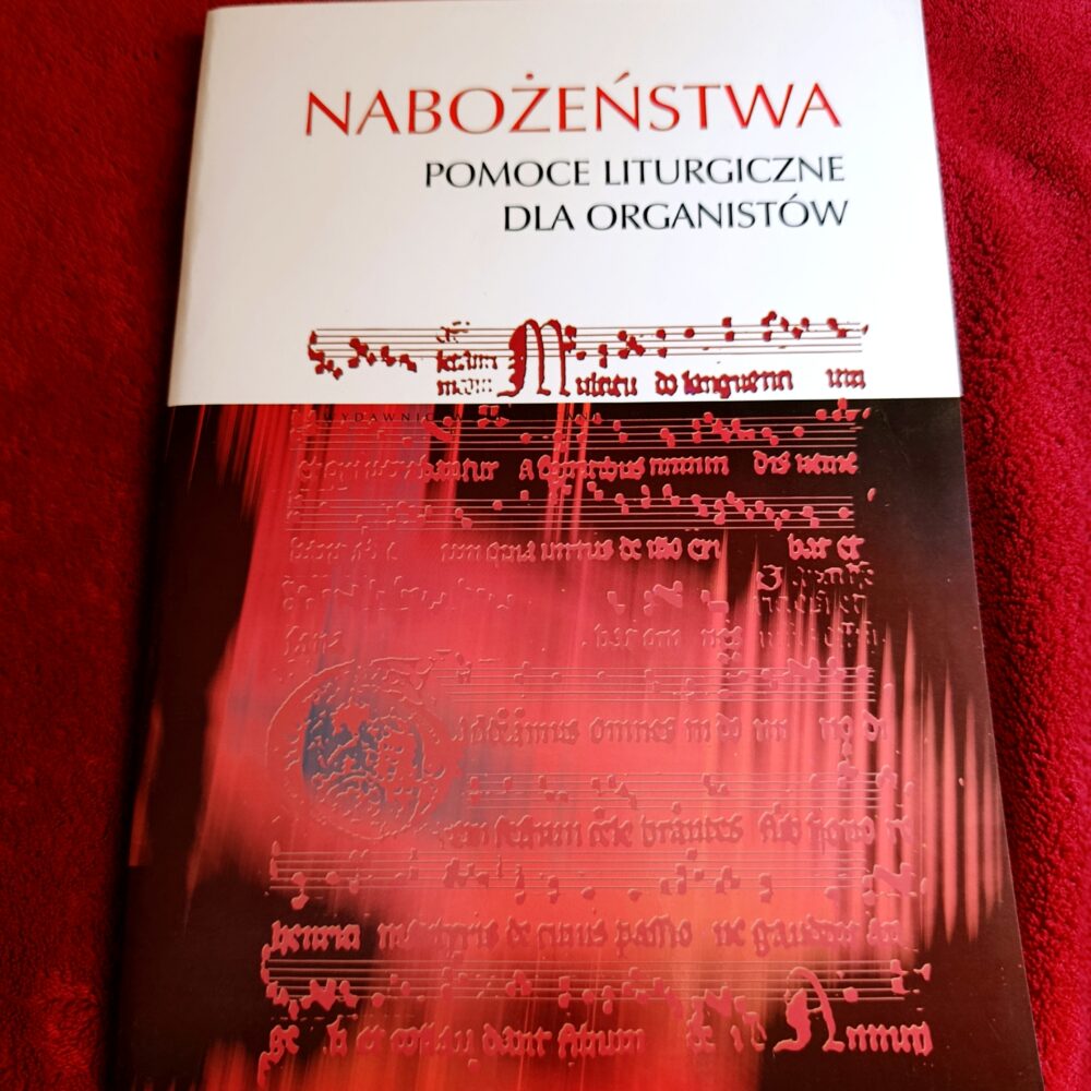 Nabożeństwa. Pomoce liturgiczne dla organistów [2007]