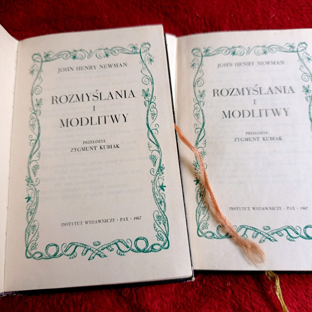 John Henry Newman, "Rozmyślania i modlitwy" [1967] (2)