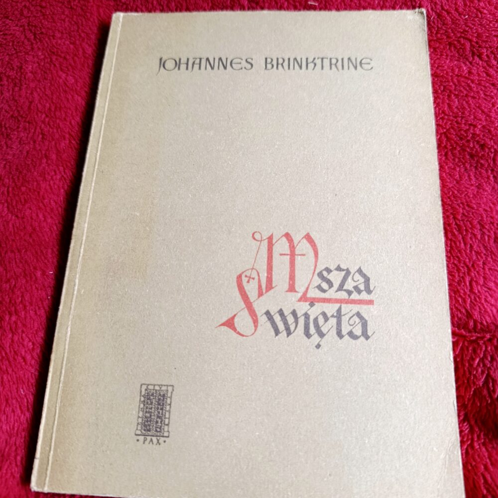 Johannes Brinktrine, "Msza święta" [1957] (4)