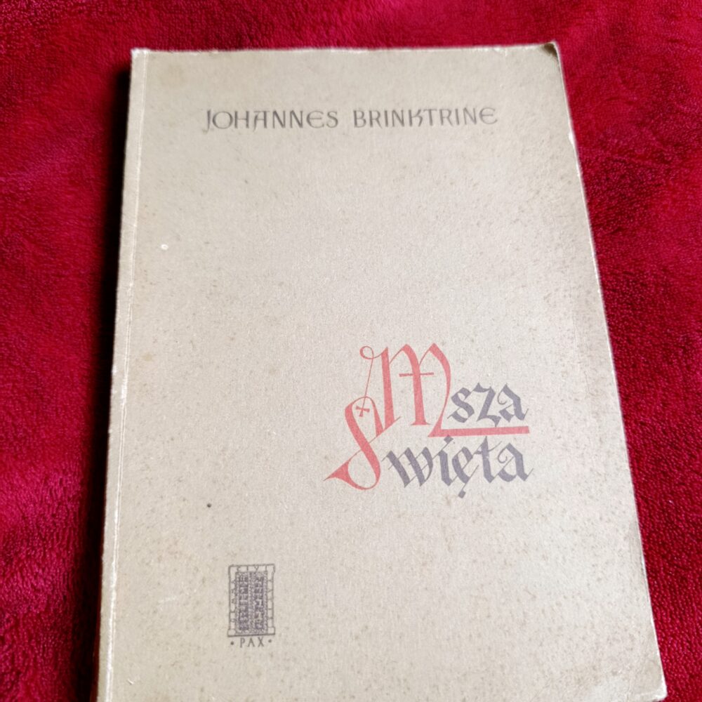 Johannes Brinktrine, "Msza święta" [1957] (5)