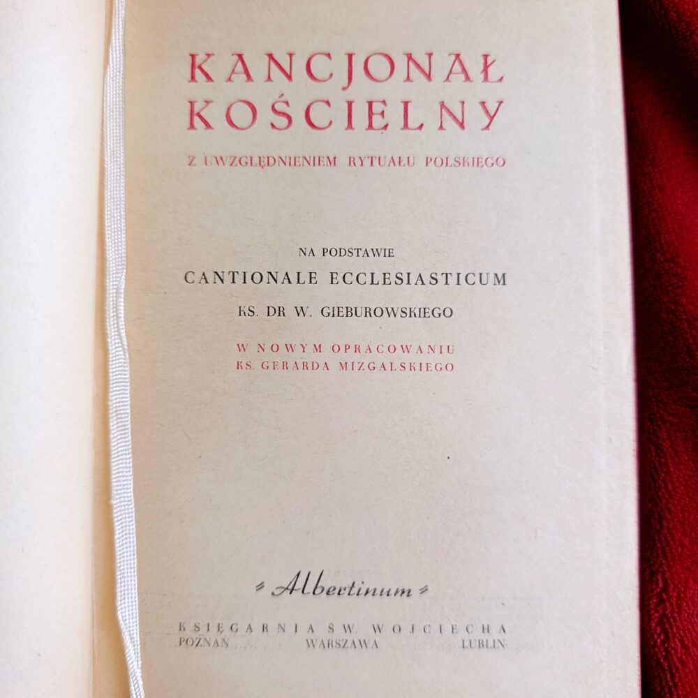 Ks. Gerard Mizgalski, "Kancjonał Kościelny z uwzględnieniem Rytuału Polskiego" (cz. I) [1954] (2)