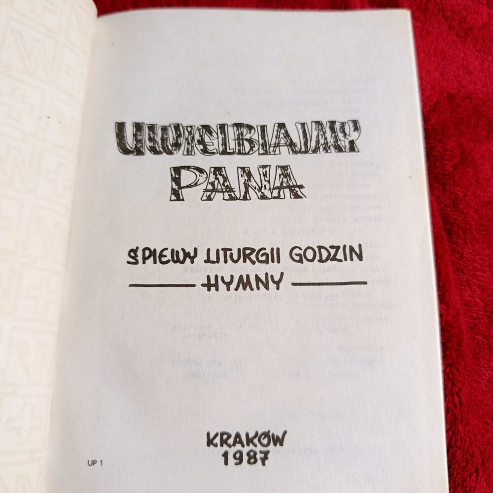 S. M. Krystyna Gałuszka OSU, "Uwielbiajmy Pana. Śpiewy Liturgii Godzin. Hymny" [1987]