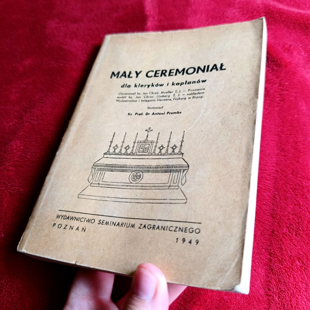 Ks. Prof. Dr Antoni Prumbs (tłum.), "Mały ceremoniał dla kleryków i kapłanów" [Poznań 1949] (9)