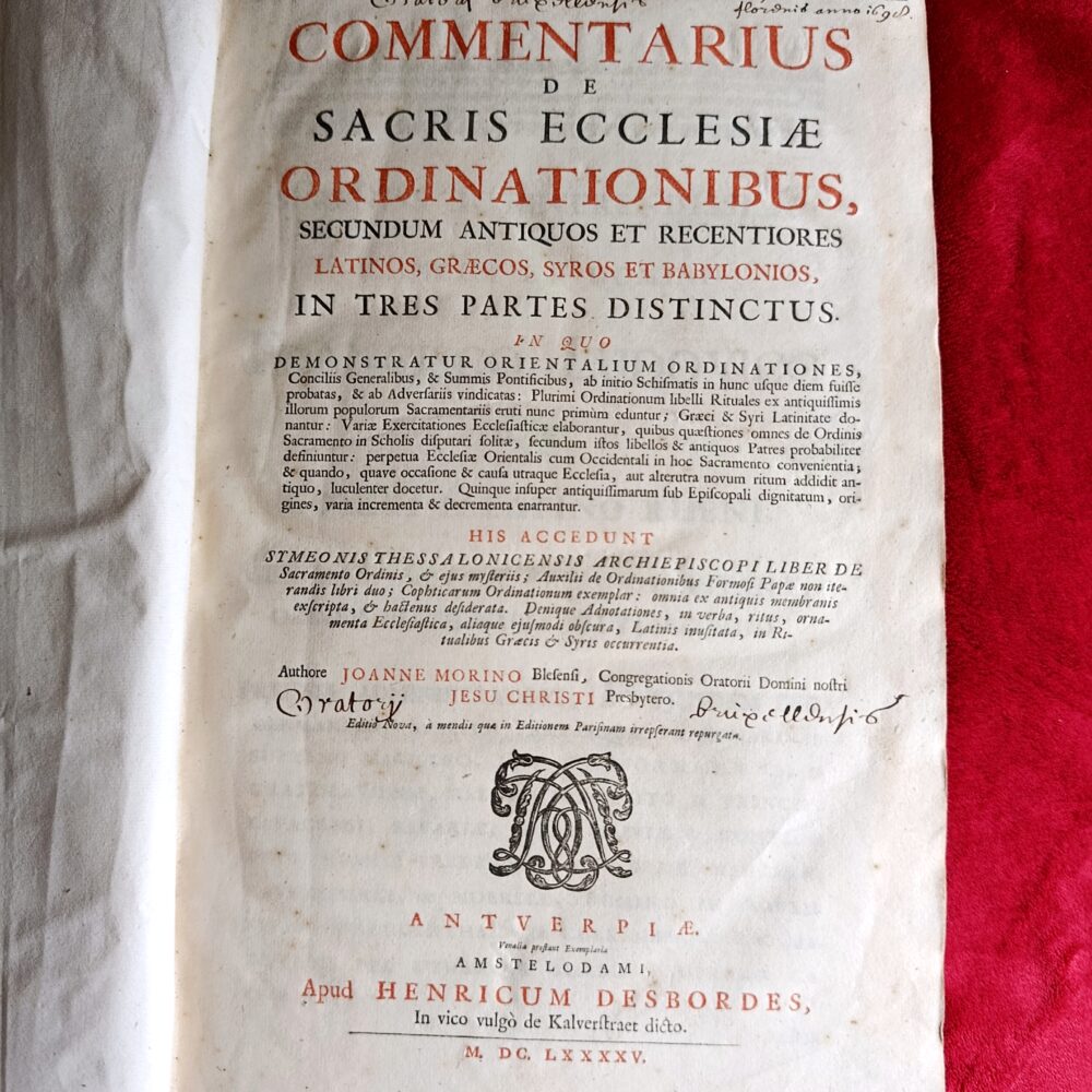 Joannes Morinus, "Commentarius de sacris Ecclesiae ordinationibus secundum antiquos et recentiores Latinos, Graecos, Syros et Babylonios in tres partes distinctos" [1695] [STARODRUK]