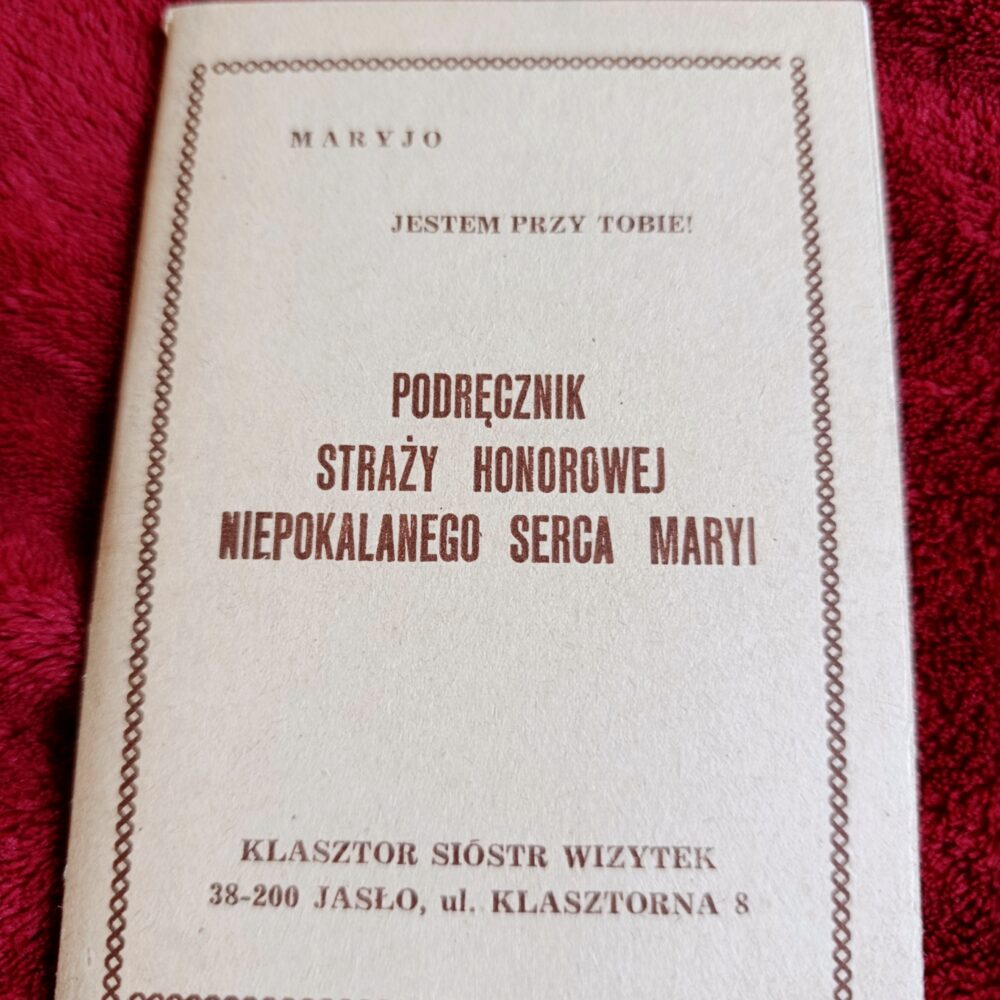 Podręcznik Straży Honorowej Niepokalanego Serca Maryi [1985]