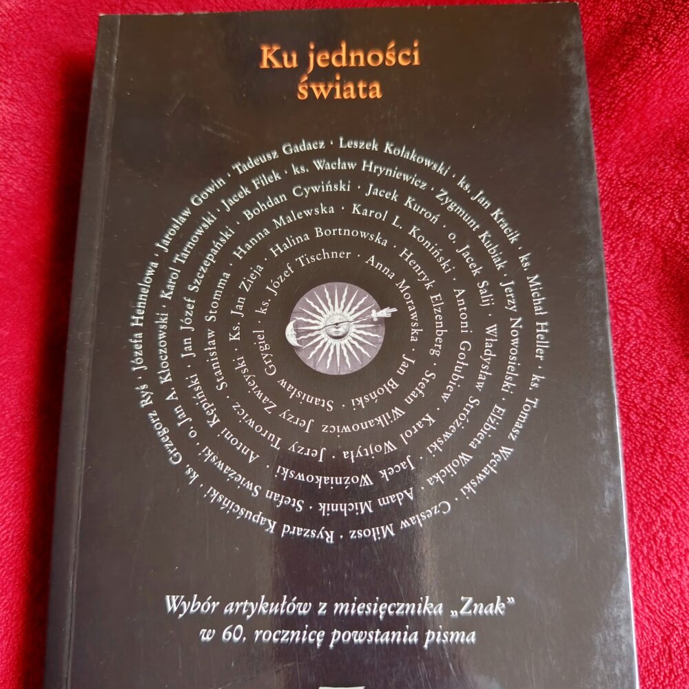 Michał Bardel (red.), "Ku jedności świata" [2006]