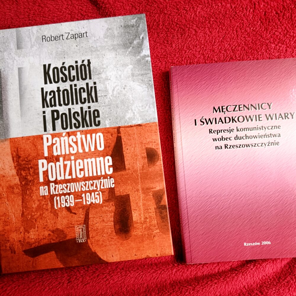 Robert Zapart, "Kościół katolicki i Polskie Państwo Podziemne na Rzeszowszczyźnie (1939-1945)" [2012] + Ks. Stanisław Nabywaniec (red.), "Męczennicy i świadkowie wiary. Represje komunistyczne wobec duchowieństwa na Rzeszowszczyźnie" [2006]