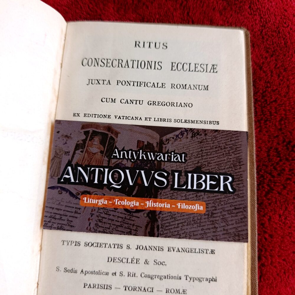 Ritus consecrationis ecclesiae juxta Pontificale Romanum cum cantu gregoriano (...) [1936]