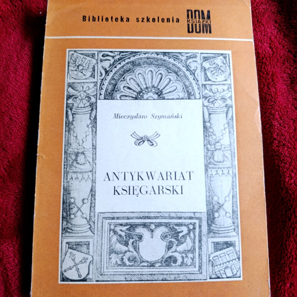 Mieczysław Szymański, "Antykwariat księgarski" [1974]