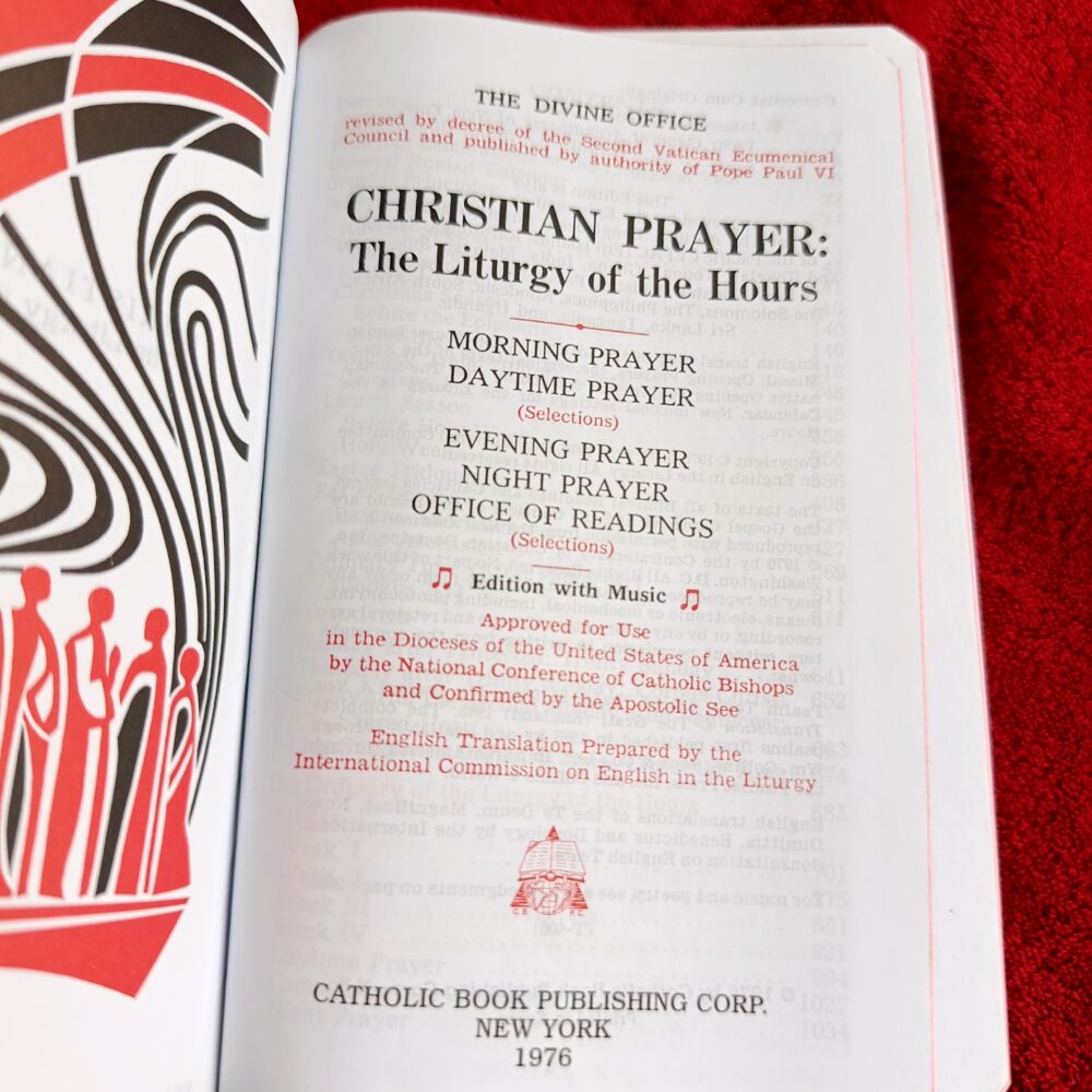 The Divine Office. Christian Prayer: The Liturgy of the Hours [1976]