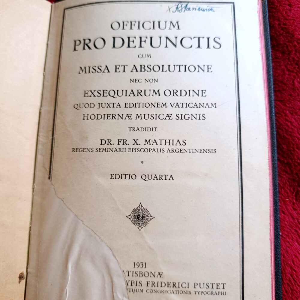 Officium pro defunctis cum Missa et Absolutione nec non Exsequiarum Ordine (...) [1931]