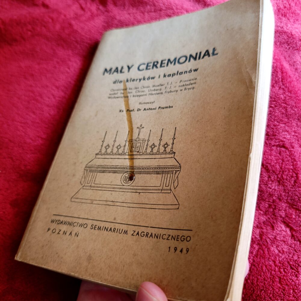 Ks. Prof. Dr Antoni Prumbs (tłum.), "Mały ceremoniał dla kleryków i kapłanów" [Poznań 1949] (10)