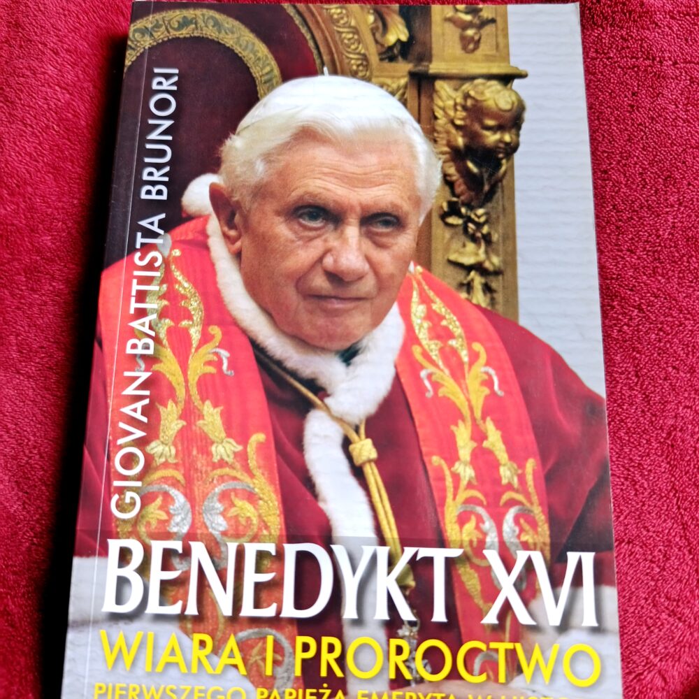 Giovan Battista Brunori, "Benedykt XVI. Wiara i proroctwo pierwszego papieża emeryta w historii" [2020]