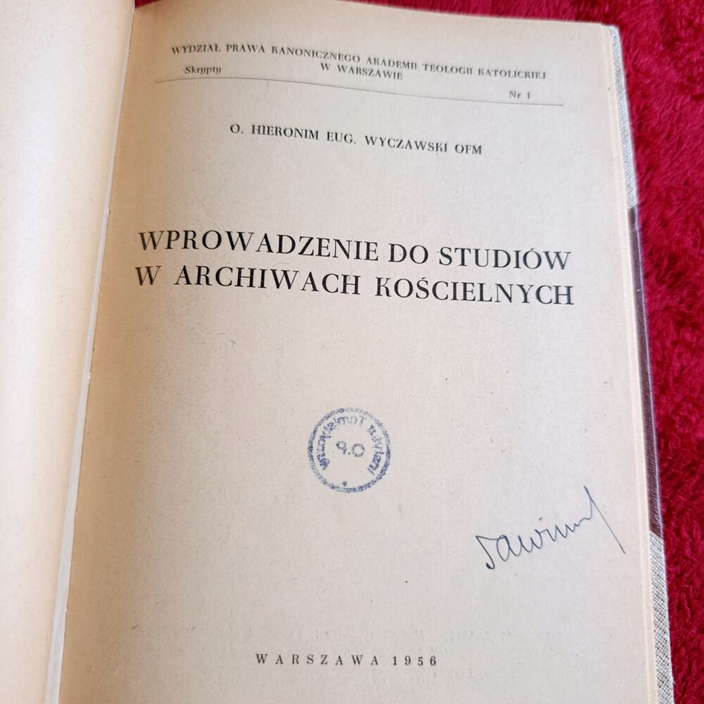 O. Hieronim Eug. Wyczawski OFM, "Wprowadzenie do studiów w archiwach kościelnych" [1956]