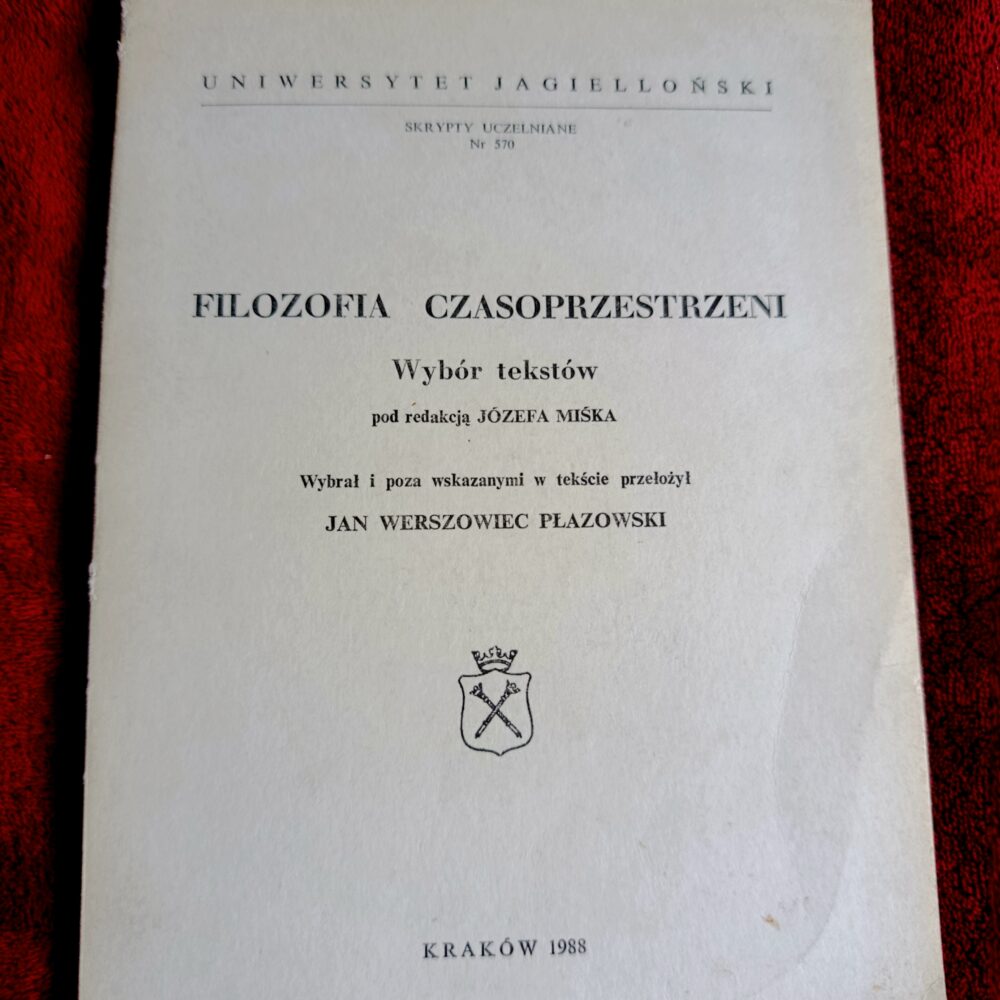 Józef Miśko (red.), "Filozofia czasoprzestrzeni" [1988]