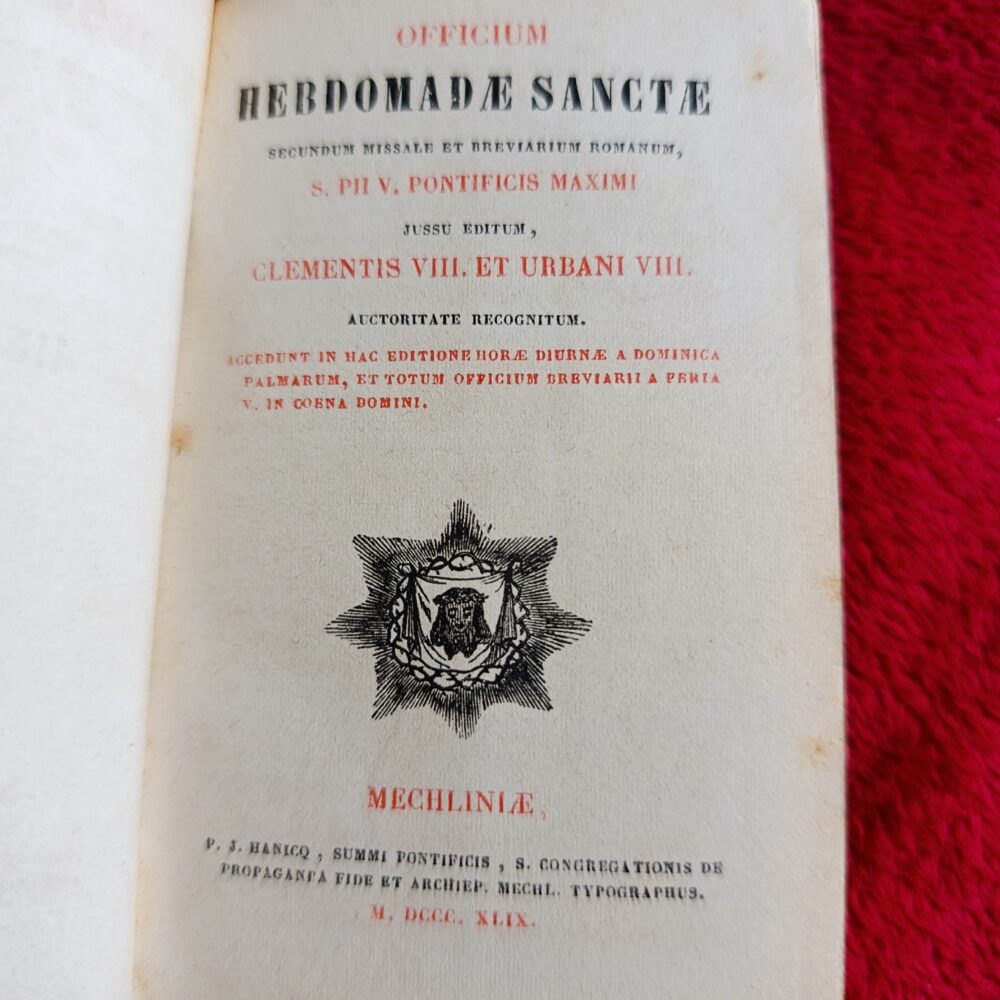 Officium Hebdomadae Sanctae secundum Missale et Breviarium Romanum [1849]