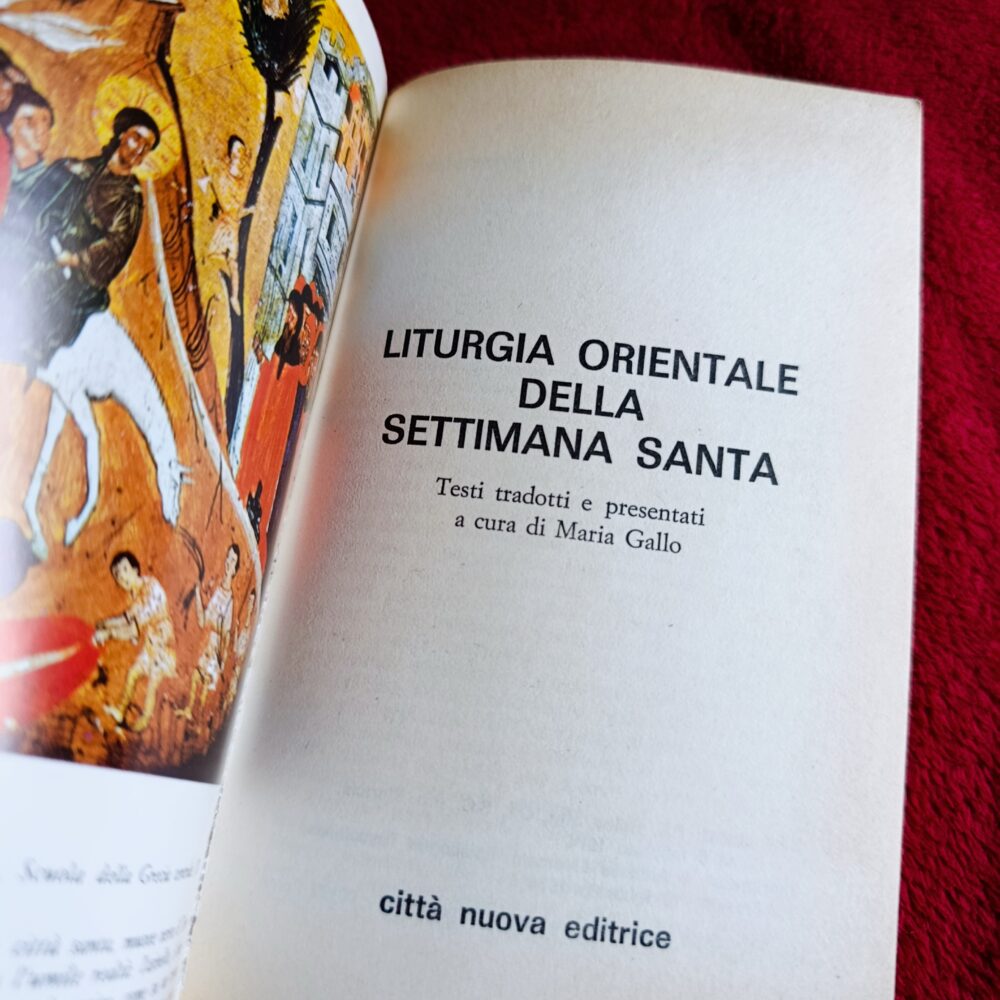 Maria Gallo (ed.), "Liturgia orientale della Settimana Santa" [1974]