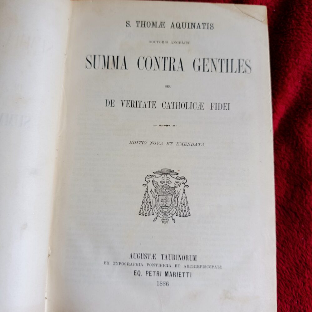 Sancti Thomae Aquinatis Summa Contra Gentiles seu de Veritate Catholicae Fidei [1886]