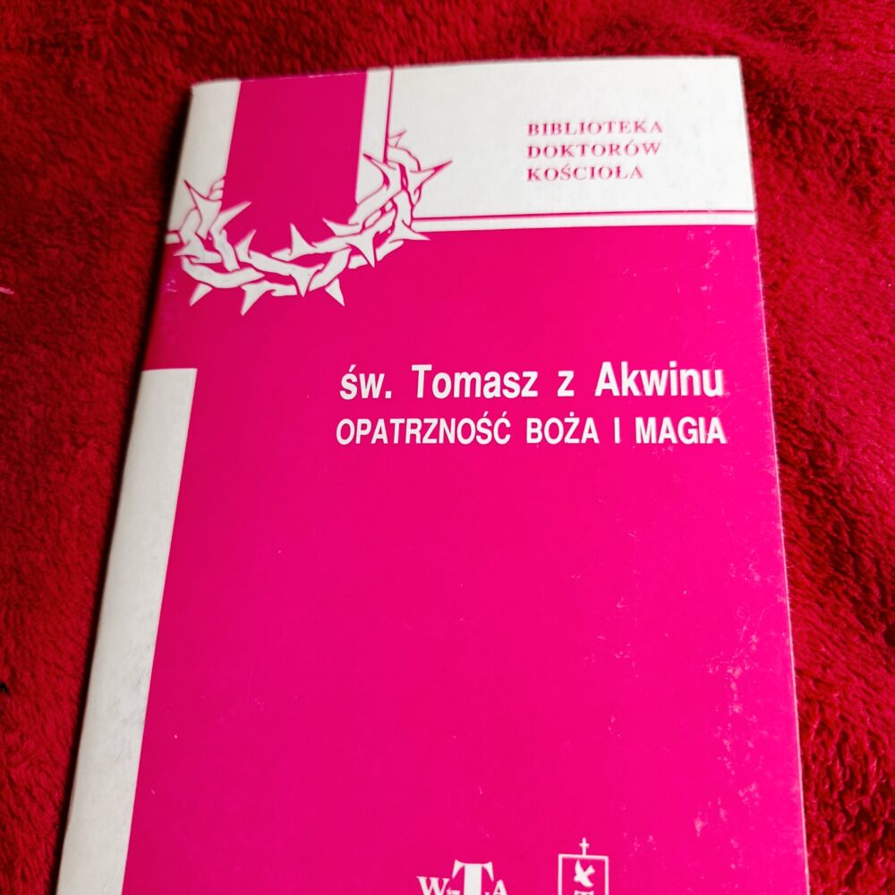 Św. Tomasz z Akwinu, "Opatrzność Boża i magia" [1994] (3)