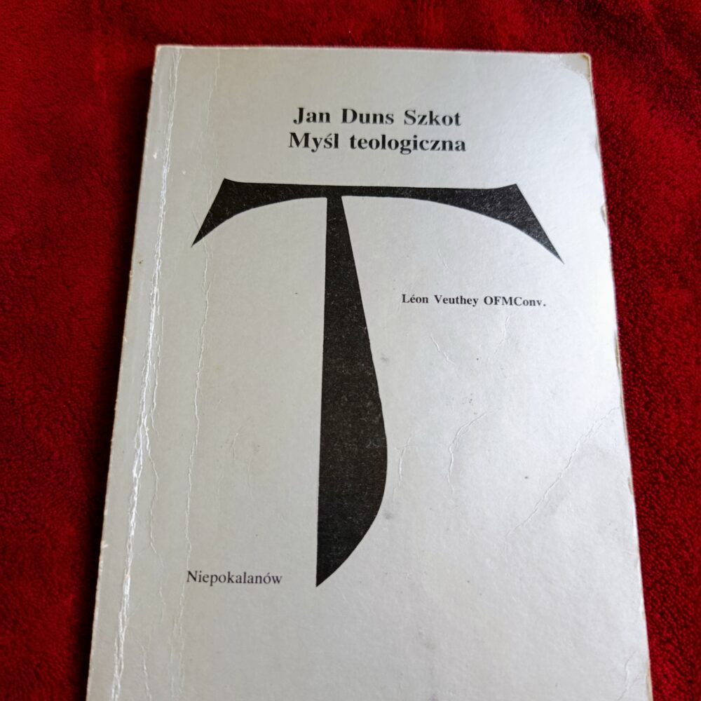 Léon Veuthey OFMConv., "Jan Duns Szkot. Myśl teologiczna" [1988]