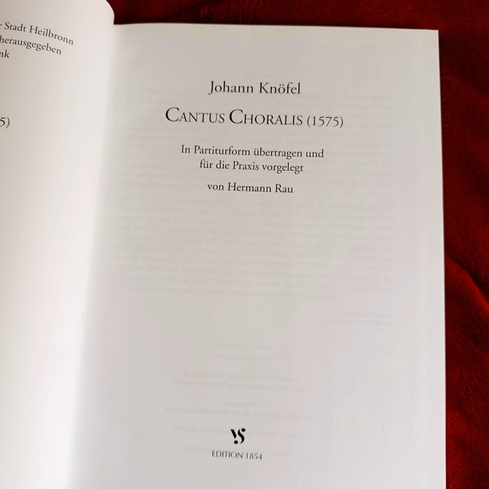Johann Knöfel, "Cantus Choralis (1575). In Partiturform übertragen und für die Praxis vorgelegt von Hermann Rau" [2001]