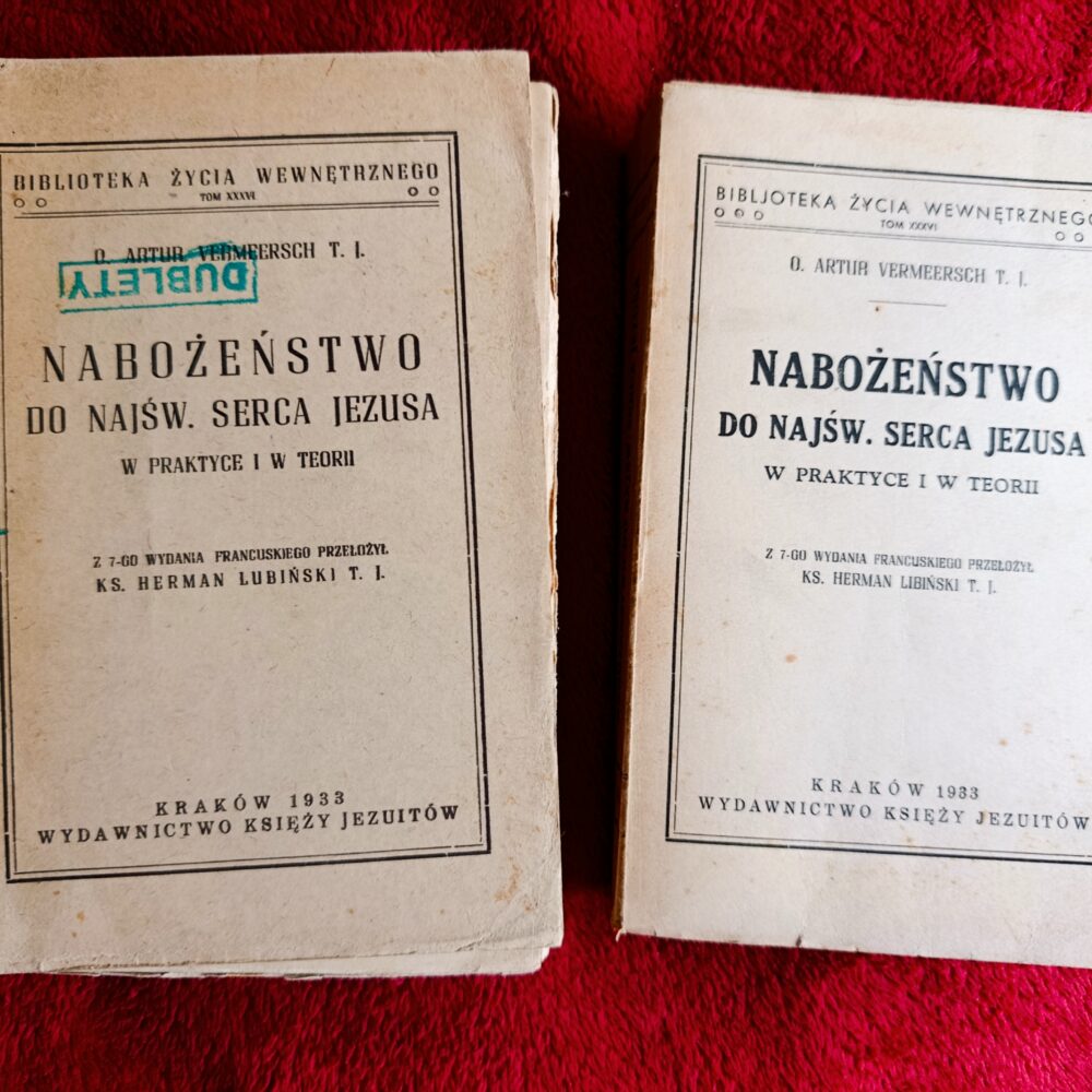 O. Artur Vermeersch T. J., "Nabożeństwo do Najśw. Serca Jezusa w praktyce i w teorii" [1933]