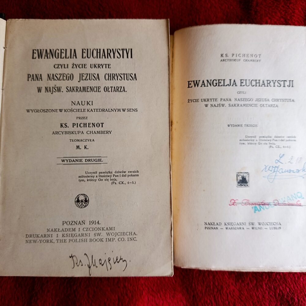 Ks. abp Pichenot, "Ewangelja Eucharystji czyli życie ukryte Pana naszego Jezusa Chrystusa w Najśw. Sakramencie Ołtarza" [1914/1928]