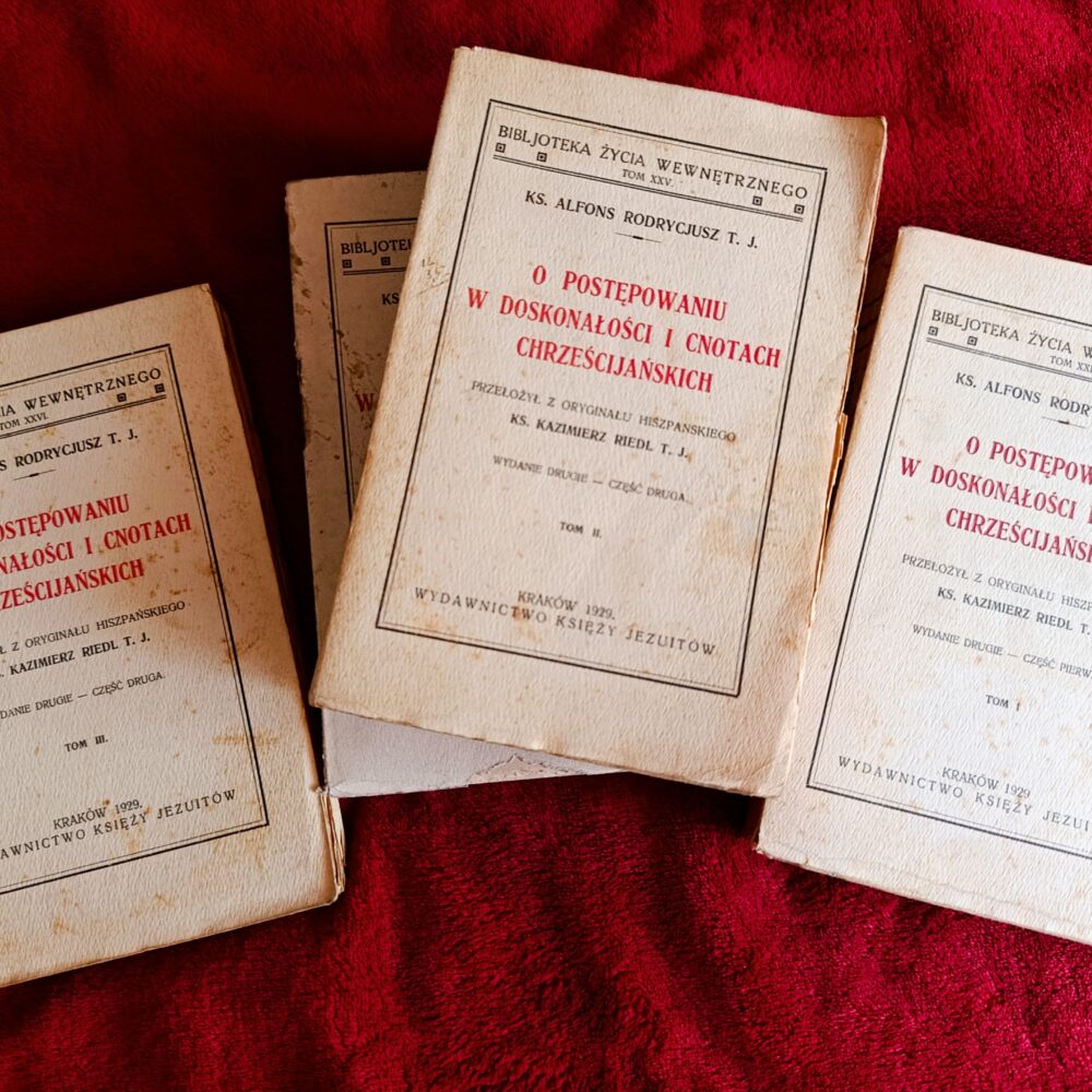Ks. Alfons Rodrycjusz T. J., "O postępowaniu w doskonałości i cnotach chrześcijańskich" (3 t.) [1929]