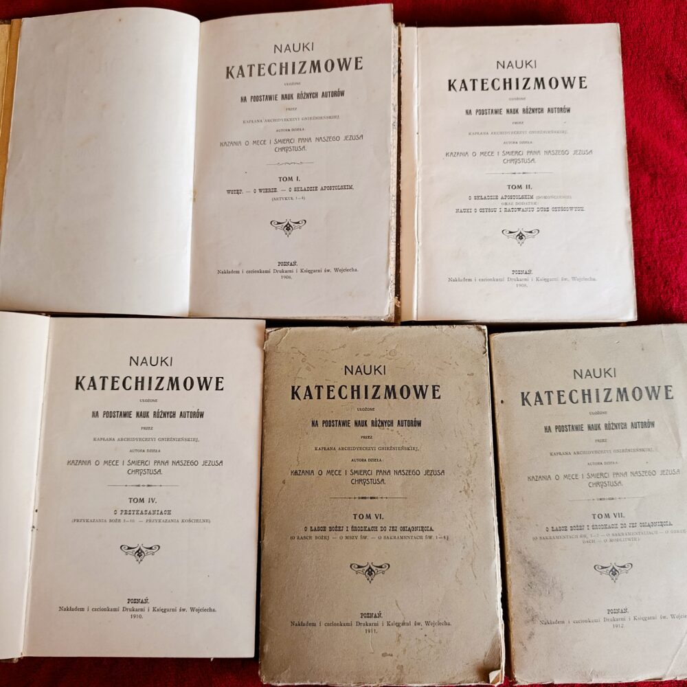 Ks. Wojciech S. Andersz "Nauki katechizmowe ułożone na podstawie nauk różnych autorów" (5 t.) [1908-1912]