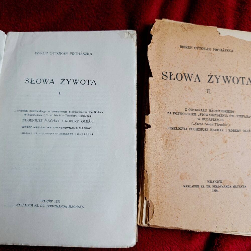 Biskup Ottokar Prohaszka, "Słowa żywota" (2 t.) [1932-1938]