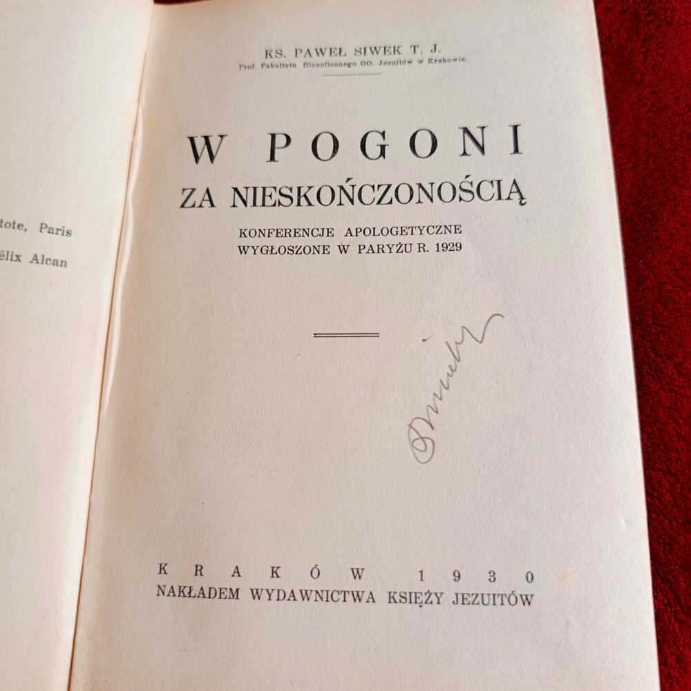 Ks. Paweł Swiek T. J., "W pogoni za nieskończonością. Konferencje apologetyczne wygłoszone w Paryżu w r. 1929" [1930]