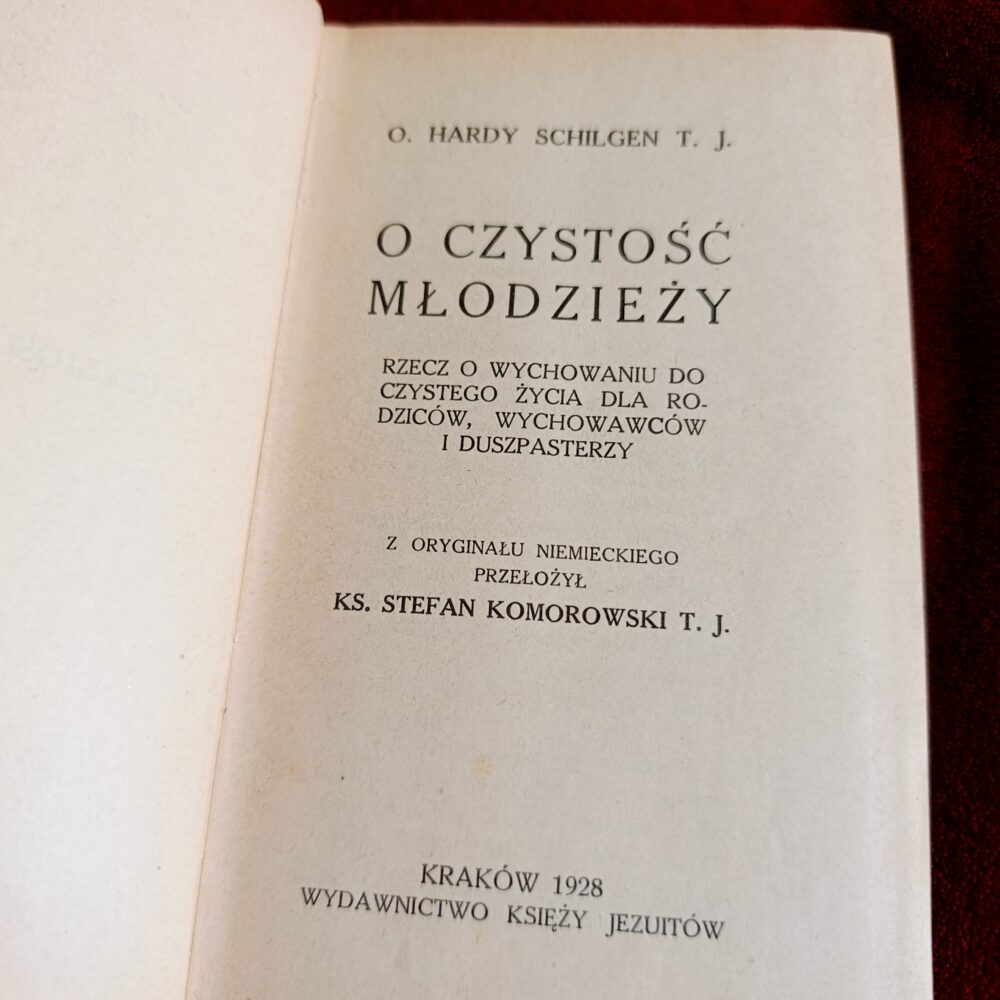 O. Hardy Schilgen T. J., "O czystość młodzieży" [1928]