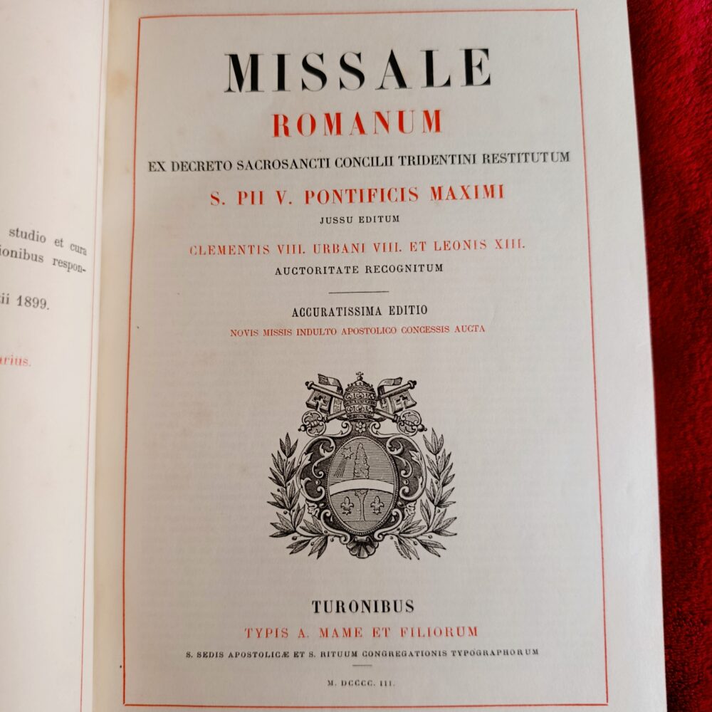 Missale Romanum ex decreto Sacrosancti Concilii Tridentini restitutum (...) Leonix XIII auctoritate recognitum [1903]