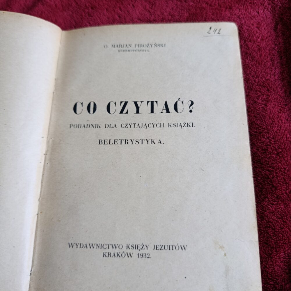 O. Marjan Pirożyński, "Co czytać? Poradnik dla czytających książki. Beletrystyka" [1932]
