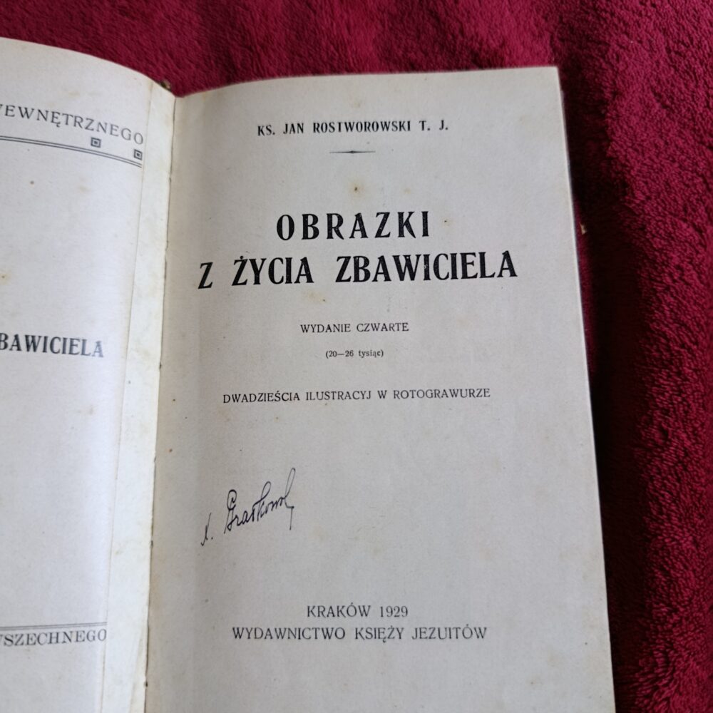 Ks. Jan Rostworowski T. J., "Obrazki z życia Zbawiciela" [1929]