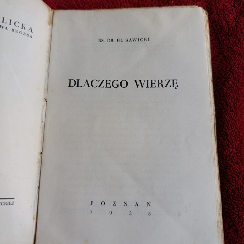 Ks. Dr. Fr. Sawicki, "Dlaczego wierzę" [1935]