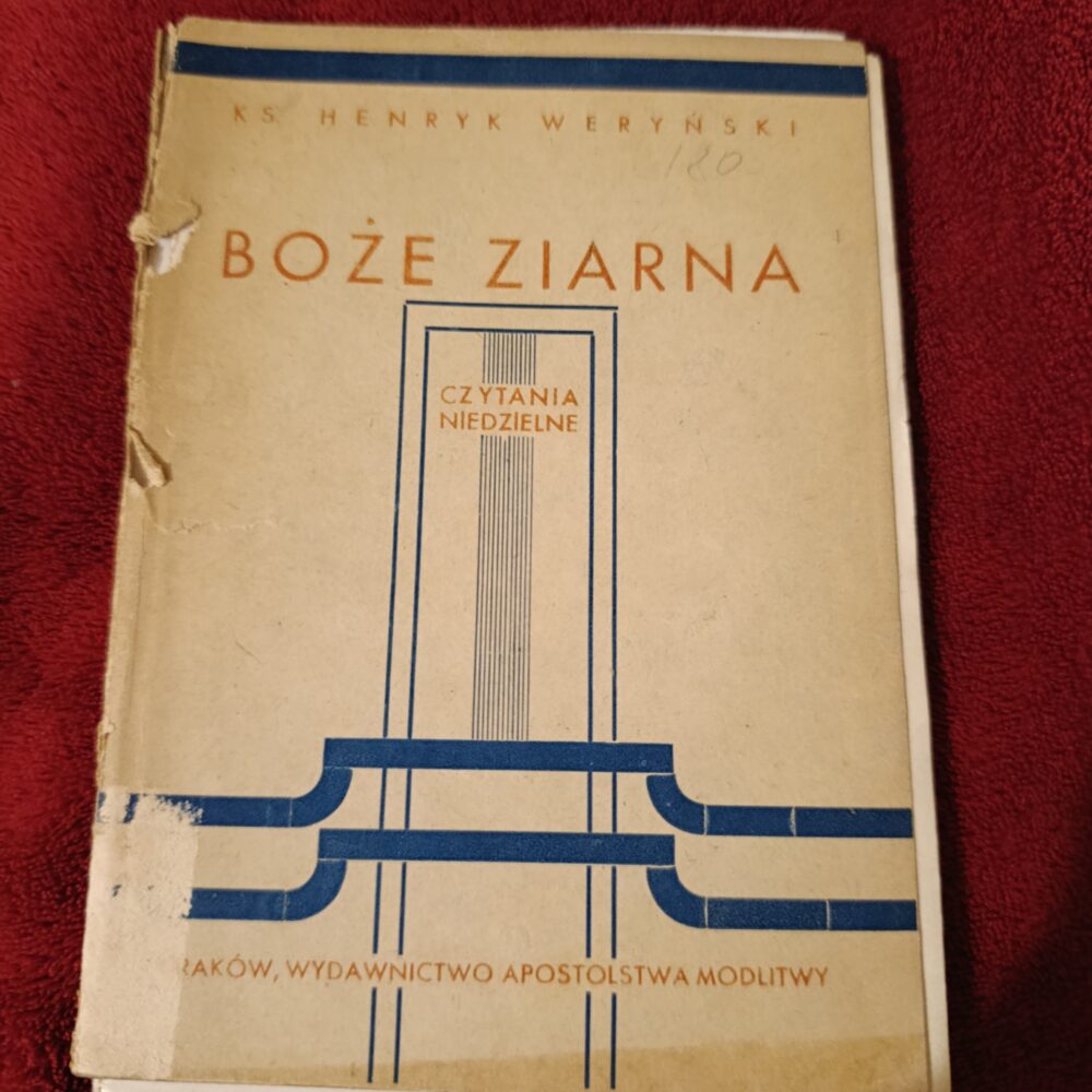 Ks. Henryk Weryński, "Boże ziarnia. Czytania niedzielne" [1936]