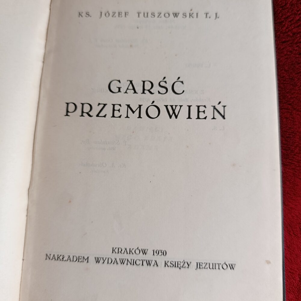 Ks. Józef Tuszowski T. J., "Garść przemówień" [1930]