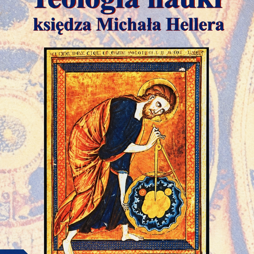 Wiesław M. Macek, "Teologia nauki według księdza Michała Hellera" [2010]