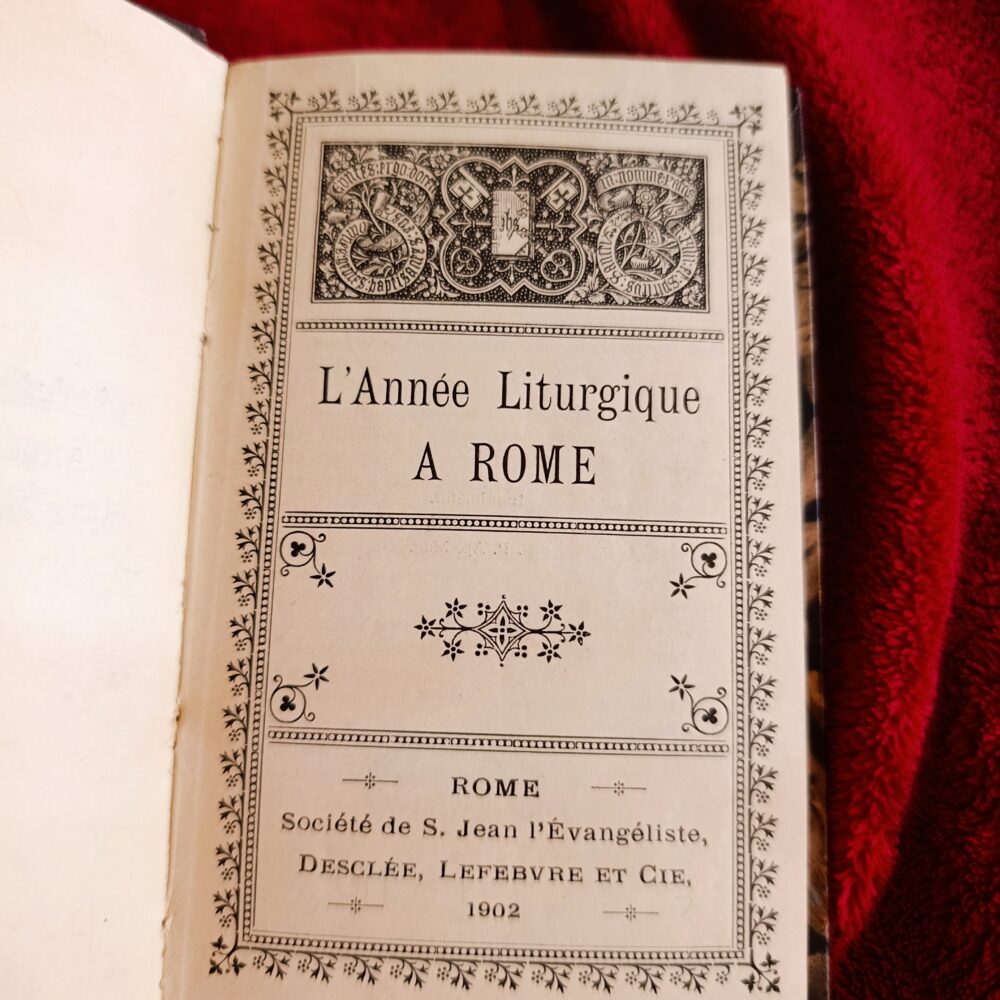 L'année liturgique à Rome [1902]